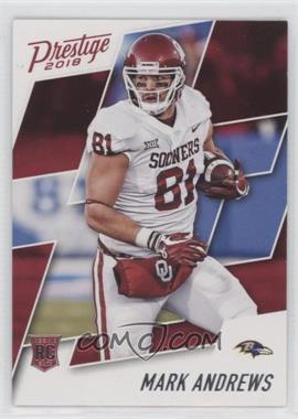 2018 Panini Prestige - [Base] #250 - Rookie - Mark Andrews