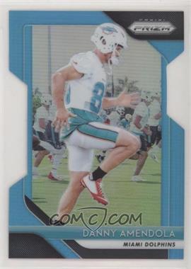 2018 Panini Prizm - [Base] - Light Blue Prizm #87 - Danny Amendola /199