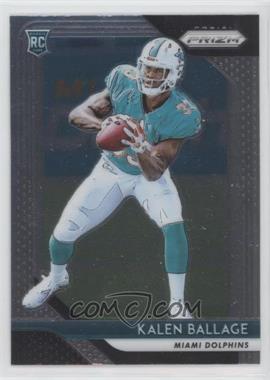 2018 Panini Prizm - [Base] #234 - Rookie - Kalen Ballage