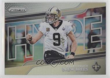 2018 Panini Prizm - Hype #H15 - Drew Brees