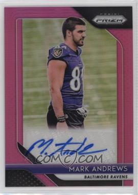 2018 Panini Prizm - Rookie Autographs - Pink Prizm #RA-MAN - Mark Andrews