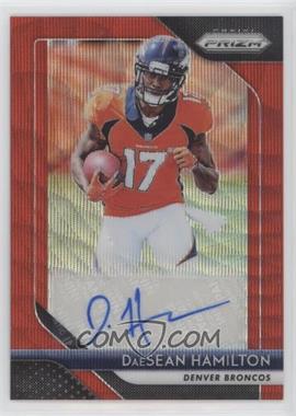 2018 Panini Prizm - Rookie Autographs - Red Wave Prizm #RA-DSH - DaeSean Hamilton /199