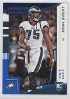 Rookies - Josh Sweat #/49