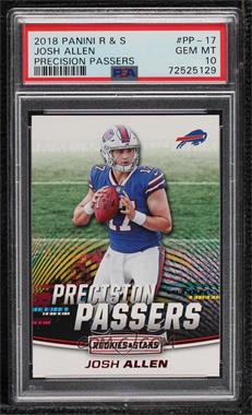 2018 Panini Rookies & Stars - Precision Passers #PP-17 - Josh Allen [PSA 10 GEM MT]