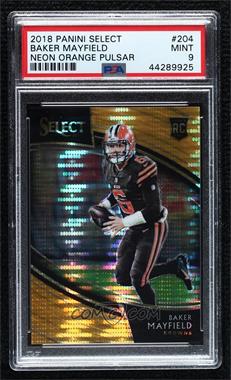 2018 Panini Select - [Base] - 1st Off the Line Neon Orange Pulsar Prizm #204 - Field Level - Baker Mayfield /9 [PSA 9 MINT]