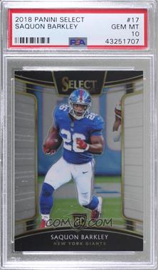 2018 Panini Select - [Base] #17 - Concourse - Saquon Barkley [PSA 10 GEM MT]