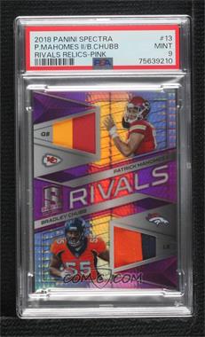 2018 Panini Spectra - Rivals - Neon Pink Prizm #13 - Bradley Chubb, Patrick Mahomes II /15 [PSA 9 MINT]