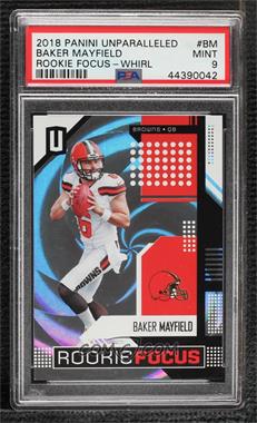 2018 Panini Unparalleled - Rookie Focus - Whirl #RF-BM - Baker Mayfield /100 [PSA 9 MINT]
