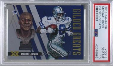 2018 Panini XR - Gilded Greats #GG13 - Michael Irvin /99 [PSA 10 GEM MT]