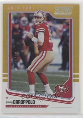 2018 Score - [Base] - Gold Zone #287 - Jimmy Garoppolo /50