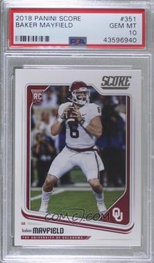 2018 Score - [Base] #351 - Rookies - Baker Mayfield [PSA 10 GEM MT]