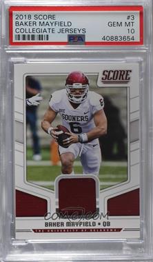 2018 Score Collegiate Jerseys 3 Baker Mayfield Psa 10 Gem Mt