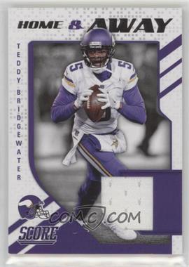 2018 Score - Home and Away #6 - Teddy Bridgewater