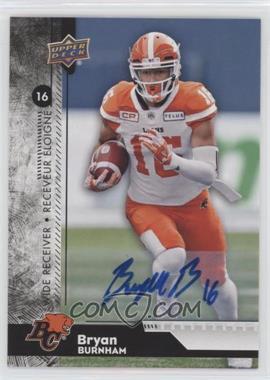 2018 Upper Deck CFL - [Base] - Autographs #86 - Bryan Burnham