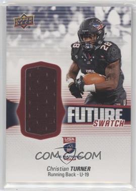 2018 Upper Deck USA Football - U19 Future Swatch #FS-6 - Christian Turner