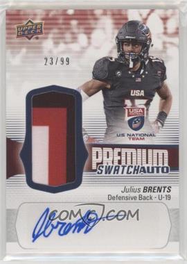 2018 Upper Deck USA Football - U19 Premium Swatch #FS-14 - Auto - Julius Brents /99