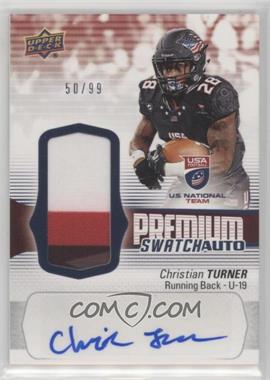 2018 Upper Deck USA Football - U19 Premium Swatch #FS-6 - Auto - Christian Turner /99