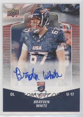 2018 Upper Deck USA Football - USA U17 Auto #A-15 - Brayden White /99