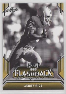 2019 Leaf Draft - Flashback - Gold #07 - 1985 Flashback - Jerry Rice