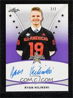 Ryan Hilinski #/2