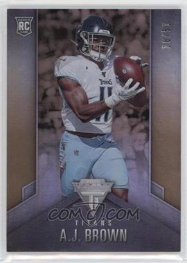 2019 Panini Chronicles - Titanium Rookie - Draft Number #TR7 - A.J. Brown /51