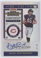 Rookie Ticket - Dax Raymond #/49