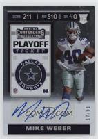Rookie Ticket - Mike Weber [Good to VG‑EX] #/99