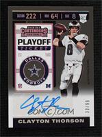 Rookie Ticket - Clayton Thorson #/99