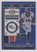 Season Ticket - Courtland Sutton #/99