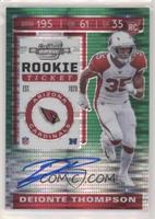 Rookie Ticket - Deionte Thompson #/27