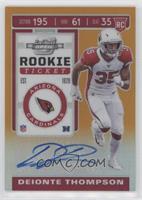 Rookie Ticket - Deionte Thompson #/50