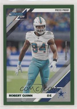 2019 Panini Donruss - [Base] - Press Proof Green #151 - Robert Quinn