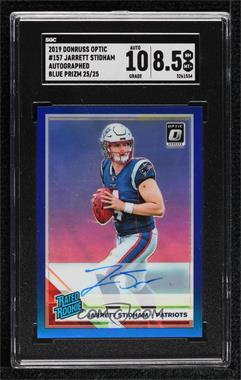 2019 Panini Donruss Optic - [Base] - Blue Prizm Autographs #157 - Rated Rookie - Jarrett Stidham /25 [SGC 8.5 NM/Mt+]