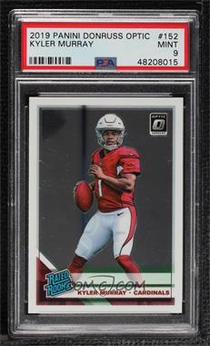 2019 Panini Donruss Optic - [Base] #152 - Rated Rookie - Kyler Murray [PSA 9 MINT]