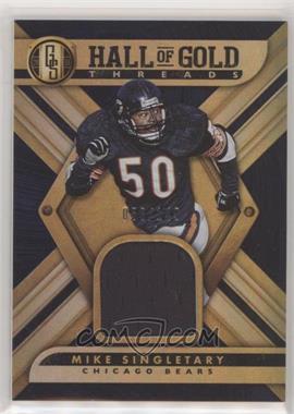 2019 Panini Gold Standard - Hall of Gold Threads #HGT-MS.2 - Mike Singletary /149