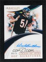 Dick Butkus #/25