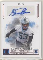 Rookie Autographs - Brian Burns #/75