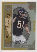 Legends - Dick Butkus #/25