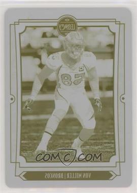 2019 Panini Legacy - [Base] - Printing Plate Yellow #32 - Von Miller /1