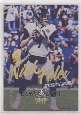 2019 Panini Luminance - [Base] - Gold #67 - Nick Foles /275