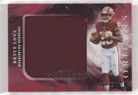 Bryce Love #/99