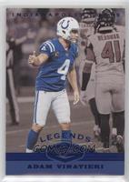 Legends - Adam Vinatieri #/60