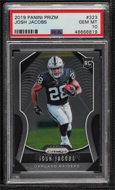 2019 Panini Prizm - [Base] #323 - Rookies - Josh Jacobs [PSA 10 GEM MT]