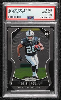 2019 Panini Prizm - [Base] #323 - Rookies - Josh Jacobs [PSA 10 GEM MT]