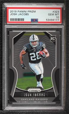 2019 Panini Prizm - [Base] #323 - Rookies - Josh Jacobs [PSA 10 GEM MT]