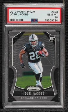 2019 Panini Prizm - [Base] #323 - Rookies - Josh Jacobs [PSA 10 GEM MT]