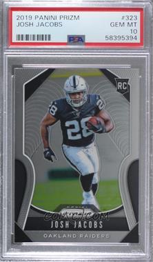 2019 Panini Prizm - [Base] #323 - Rookies - Josh Jacobs [PSA 10 GEM MT]