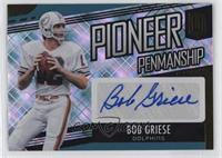 Bob Griese #/99