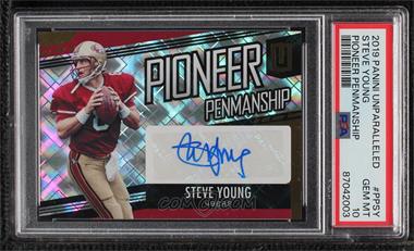 2019 Panini Unparalleled - Pioneer Penmanship #PP-SY - Steve Young /25 [PSA 10 GEM MT]