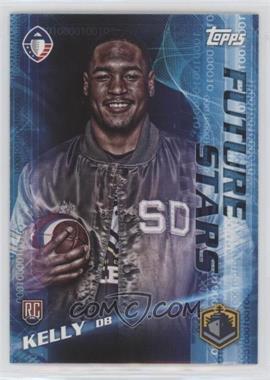 2019 Topps Alliance of American Football - Future Stars #FS-23 - Kameron Kelly